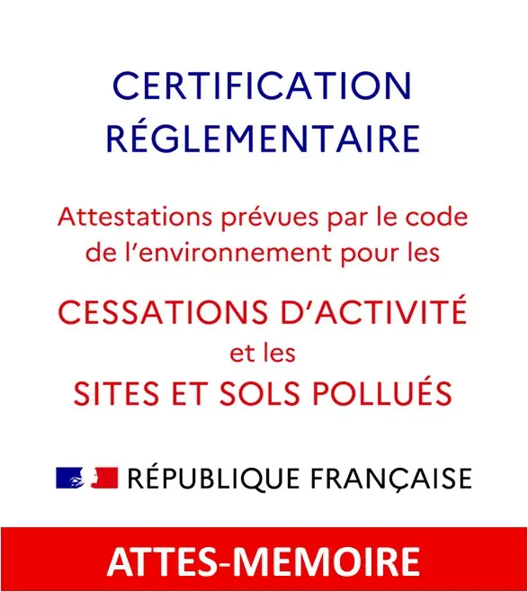 certification réglementaire ATTES-MEMOIRE, documentation des activités qui ont eu lieu sur le site et sites et sols pollués